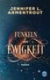 Jennifer L. Armentrout: Funkeln der Ewigkeit, Buch