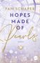 Fam Schaper: Hopes Made of Pearls, Buch