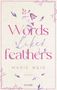 Marie Weis: Words Like Feathers, Buch