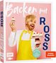 Ross Antony: Backen mit Ross Antony, Buch, Buch