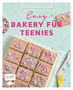 Tamara Staab: Genussmomente: Easy Bakery für Teenies - Backen für Teenager, Buch