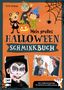 Peter Tronser: Mein großes Halloween-Schminkbuch - Über 30 gruselige Gesichter schminken: Hexe, Fledermaus, Skelett, Dracula und Co., Buch
