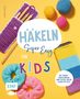 Sarah Prieur: Häkeln super easy - Für Kids, Buch