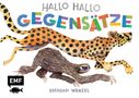 Brendan Wenzel: Hallo Hallo - Gegensätze, Buch