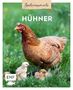 Jakob Eggenhofer: Gartenmomente: Hühner, Buch