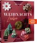 Eva Maria Berg: Modulare Origami: Weihnachtszauber - Faltprojekte zum Stecken & Staunen aus Papier, Buch