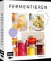 "FERMENTIEREN. TWIST YOUR TASTE. Einfach fermentieren vielseitig kombinieren. Nadine Schünemann." Zwei Fotos von Lebensmitteln, fünf Gläser mit fermentiertem Gemüse., Buch