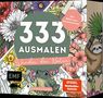 Text: "333 Ausmalen", "Wunder der Natur", "Alle Bilder zum Heraustrennen", "EMF", "Anastasia Sänger". Illustration: Bunte Blumen, Frosch, Faultier., Buch