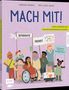 Texte: "Mach mit!", "Demokratie", "Freiheit", "Kinder haben Rechte", "Mit Tipps für Eltern und Bezugspersonen". Illustration von fröhlichen Kindern mit Plakaten., Buch