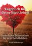 Frank Mildenberger: Tagebuch für deine Emotionen, Buch