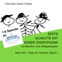 Charlotte Dieter-Ridder: Erste Schritte mit deinem Smartphone - verständlich und alltagstauglich, Buch