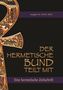 Johannes H. von Hohenstätten: Der hermetische Bund teilt mit: 27, Buch