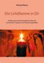 Michael Pflaum: Die Lichtflamme in Dir, Buch