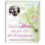 Mahatma Gandhi: Dein Herz ist ein Ort des Friedens, Buch