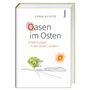 Oasen im Osten, Buch, Buch