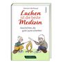 Text: "Lachen ist die beste Medizin. Geschichten, die gute Laune schenken." Illustration: Zwei Personen grillen Marshmallows am Feuer., Buch