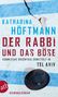 Katharina Höftmann: Der Rabbi und das Böse, Buch