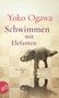 Yoko Ogawa: Schwimmen mit Elefanten, Buch