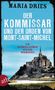 Maria Dries: Der Kommissar und der Orden von Mont-Saint-Michel, Buch