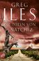 Greg Iles: Die Toten von Natchez, Buch