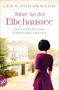 Lena Johannson: Jahre an der Elbchaussee, Buch, Buch