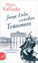 Hans Fallada: Junge Liebe zwischen Trümmern, Buch