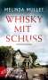 Melinda Mullet: Whisky mit Schuss, Buch