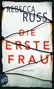 Rebecca Russ: Die erste Frau, Buch