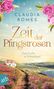 Claudia Romes: Zeit der Pfingstrosen, Buch