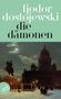 Fjodor M. Dostojewski: Die Dämonen, Buch