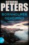 Katharina Peters: Bornholmer Geheimnis, Buch