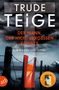 Trude Teige: Der Mann, der nicht vergessen konnte, Buch