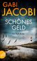 Text: GABI JACOBI, SCHÖNES GELD, Ein Sylt-Krimi. Stürmische Küstenlandschaft mit Leuchtturm und fliegenden Möwen.