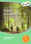 Julia Kulbarsch-Wilke: Der Wald: Buche, Reh & Co, 1 Buch und 1 Diverse