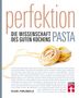 Thomas Vilgis: Perfektion Pasta, Buch