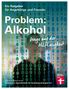 Christine Hutterer: Problem: Alkohol, Buch