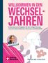 "WILLKOMMEN IN DEN WECHSELJAHREN", Ratgeber zur Therapie. Bild: Frau im Anzug, stilisiertes Frauenprofil, Logo: Stiftung Warentest., Buch