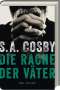S. A. Cosby: Die Rache der Väter, Buch