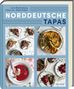 "Norddeutsche Tapas" von Jens Mecklenburg. vier Essensbilder: belegtes Brot, Quiche, rote Suppe und Salat mit Brot. Elegant arrangiert., Buch