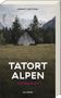 Friedrich Ani: Tatort Alpen - 11 Kurzkrimis, Buch