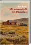 Ron Rash: Mit einem Fuß im Paradies, Buch
