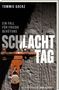 Tommie Goerz: Schlachttag (Sonderausgabe), Buch