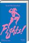 Der Text lautet: "Scott McClanahan, Fights!, übersetzt von Clemens J. Setz, Roman, ars vivendi." Eine pinke, muskulöse Pferdefigur., Buch