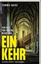 Text: "Tommie Goerz, Ein Fall für Friedo Behütuns, EINKHER, Kriminalroman, Ars Vivendi". Ein gotischer Korridor mit Holztreppe., Buch