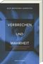Text: „Verbrechen und Wahrheit. Ein autobiografischer Kriminalroman.“ Titel auf dunklem Hintergrund., Buch