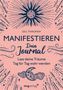 Gill Thackray: Manifestieren - Dein Journal, Buch