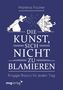 Marlena Fischer: Die Kunst, sich nicht zu blamieren, Buch