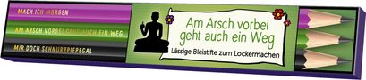 Alexandra Reinwarth: Am Arsch vorbei geht auch ein Weg - Lässige Bleistifte zum Lockermachen, Div.