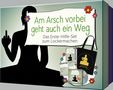 Alexandra Reinwarth: Am Arsch vorbei geht auch ein Weg - Das Erste-Hilfe-Set zum Lockermachen, Diverse