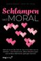 Janet W. Hardy: Schlampen mit Moral: Erweiterte Neuausgabe, Buch